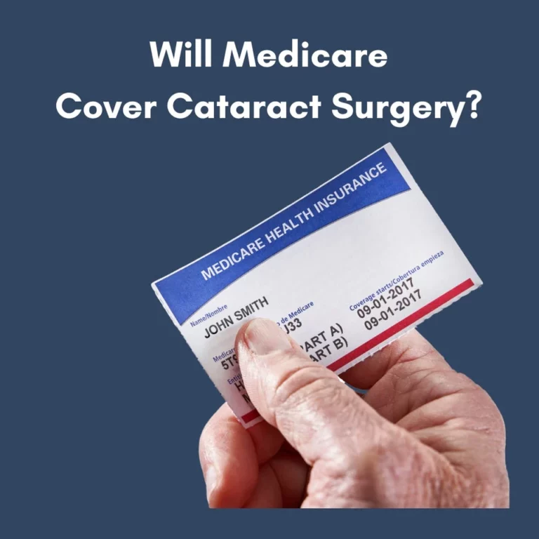 What Does Medicare Cover In Cataract Surgery?